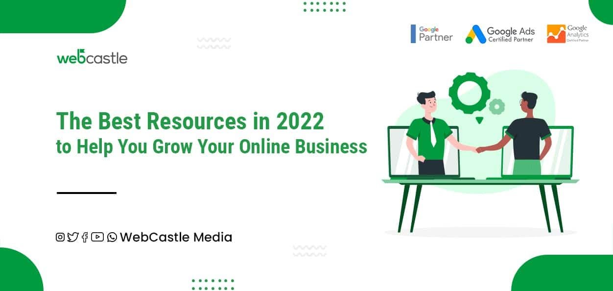 The best resources in 2022 to help you grow your online business