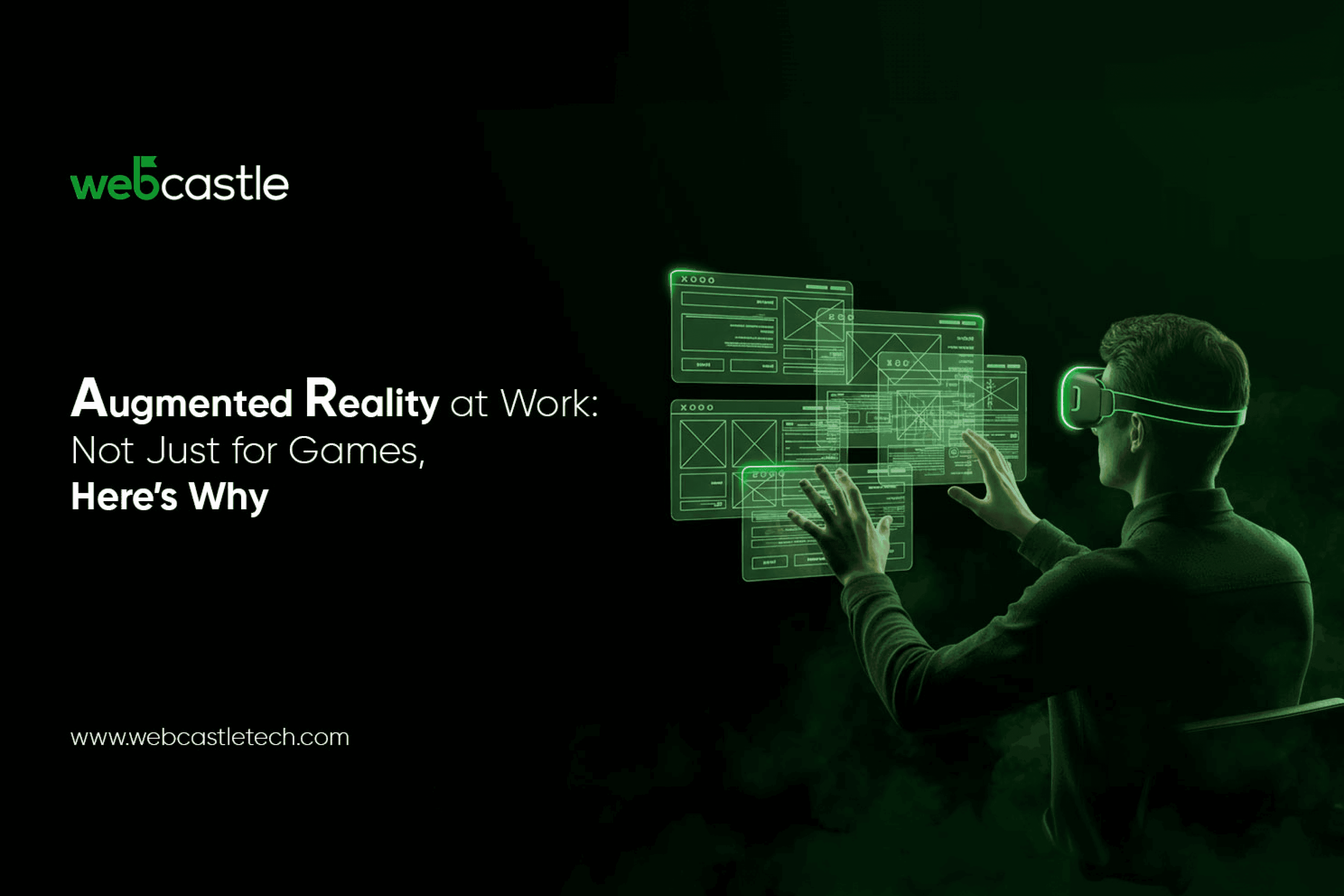 Augmented Reality at Work: Not Just for Games, Here’s Why
