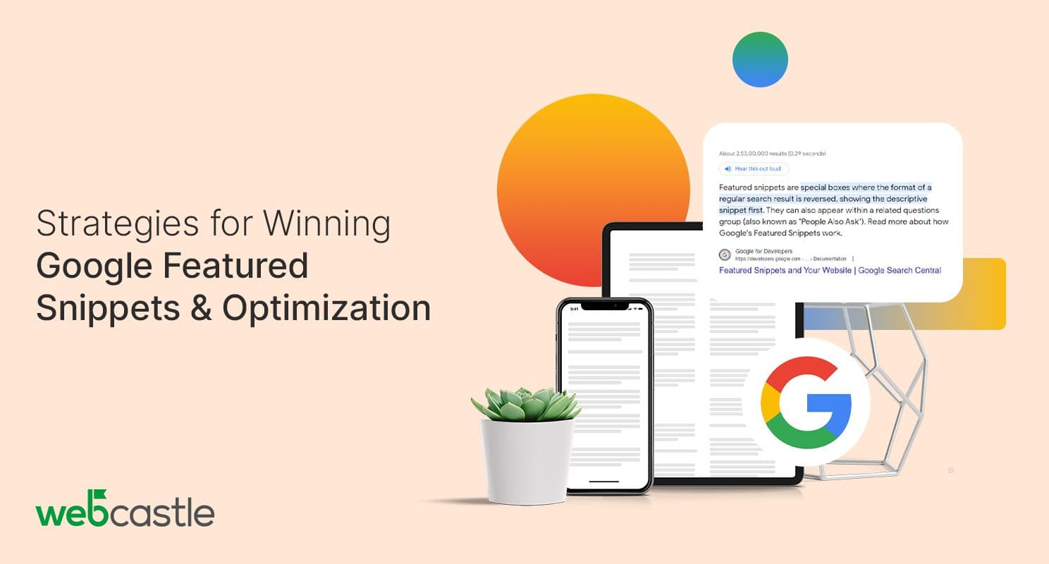 Strategies For Winning Google Featured Snippets and Optimization