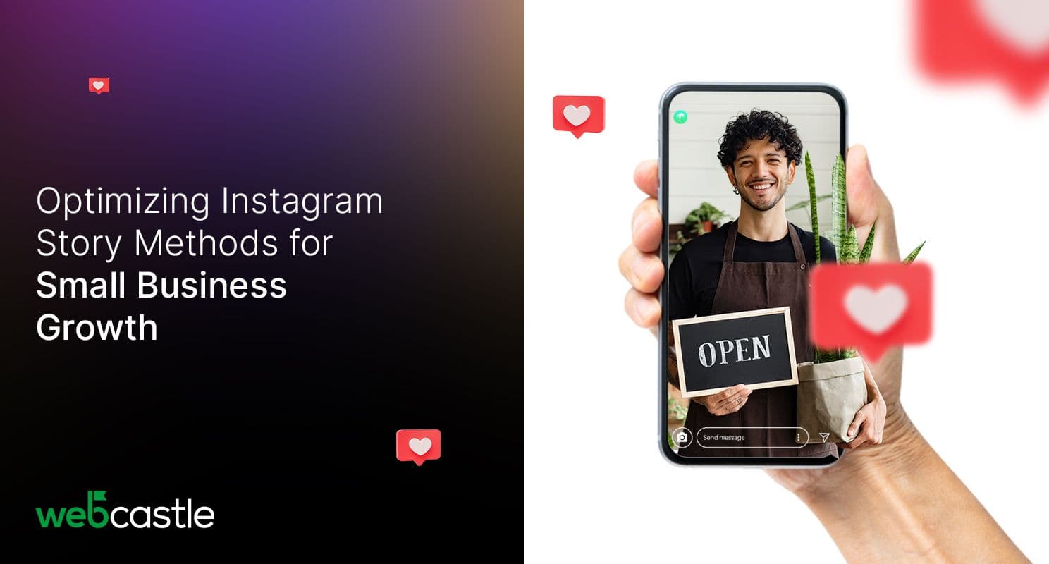 Optimizing Instagram Story Methods For Small Business Growth