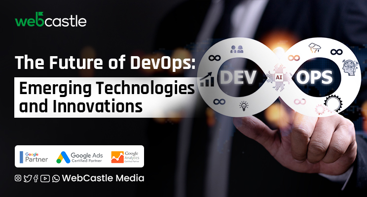 The Future of DevOps: Emerging Technologies and Innovations